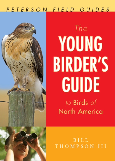 Book Review:  The Young Birder’s Guide, Plus Interview with Bill Thompson III